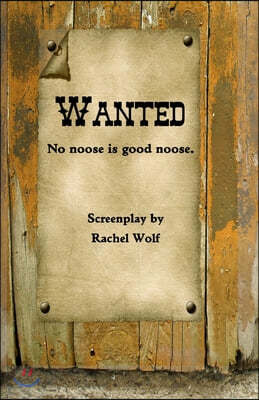 Wanted: No noose is good noose.