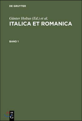 Italica Et Romanica: Festschrift Für Max Pfister Zum 65. Geburtstag