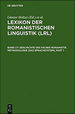 Geschichte Des Faches Romanistik. Methodologie (Das Sprachsystem)