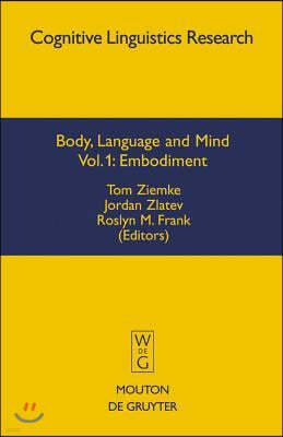 Body, Language and Mind: Volume 1: Embodiment