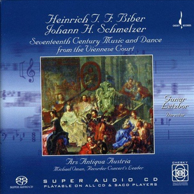 , ó : 17  ս ǰ  ( Biber, Schmelzer : 17th Century Music And Dance From The Viennese Court ) (SACD Hybrid) - Gunar Letzbor