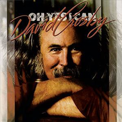 David Crosby - Oh Yes I Can (CD)