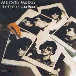 Lou Reed Walk On The Wild Side - The Best Of Lou Reed