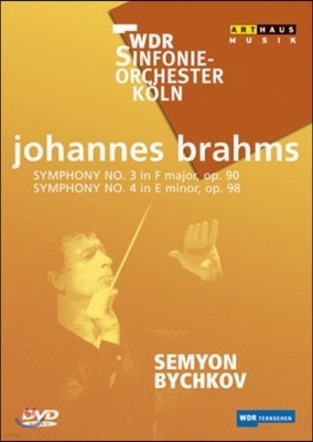 Semyon Bychkov :  3, 4 (Brahms: Symphonies Op.90, Op.98)