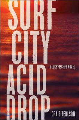 Surf City Acid Drop