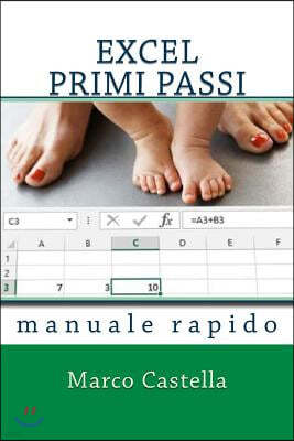 Excel Primi Passi: manuale rapido