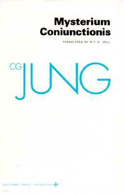 Collected Works of C. G. Jung, Volume 14: Mysterium Coniunctionis