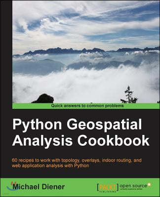 Python Geospatial Analysis Cookbook