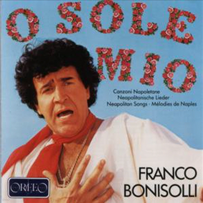  ϼָ -  ο 1 (Franco Bonisolli - O sole mio : Neapolitanische Lieder, Vol.1) - Franco Bonisolli