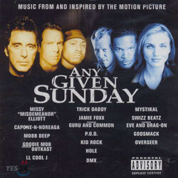Any Given Sunday (애니 기븐 썬데이) O.S.T