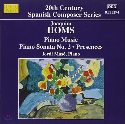 Jordi Maso 호아킴 홈즈: 피아노 소나타 2번, 9개의 스케치 (Joaquim Homs: Piano Music - Sonata, Presences)