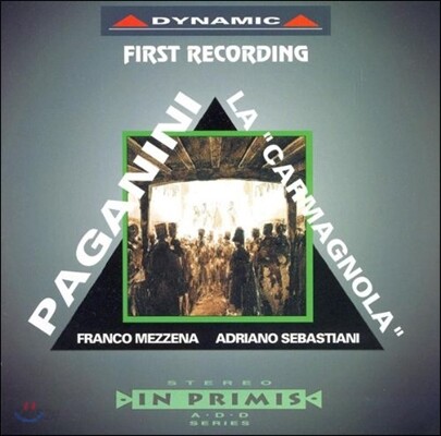 Franco Mezzena / Adriano Sebastiani 파가니니: 카르마뇰라 변주곡 (Paganini: Variations On 'Carmagnola' & Other Works)