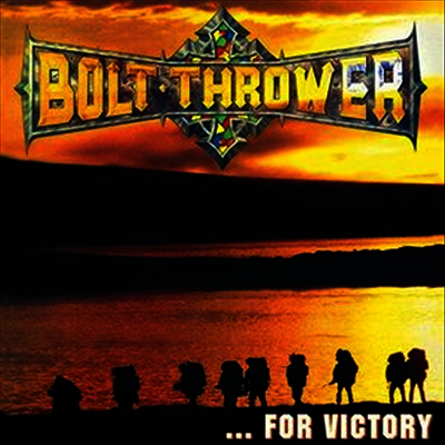 Bolt Thrower — For Victory (Reissue) 앨범 커버