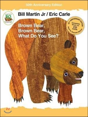 Brown Bear, Brown Bear, What Do You See? [With Audio CD]