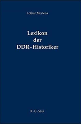 Lexikon Der Ddr-Historiker