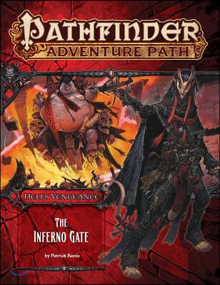 Pathfinder Adventure Path: Hell's Vengeance Part 3 - The Inferno Gate