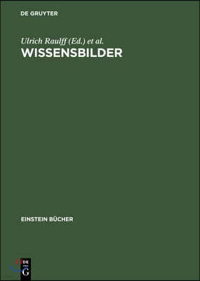 Wissensbilder: Strategien Der Überlieferung