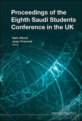 Proceedings of the Eighth Saudi Students Conference in the UK