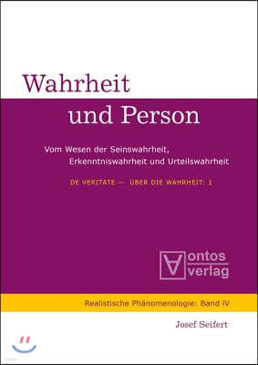 de Veritate - Über Die Wahrheit: 1: Wahrheit Und Person. 2: Der Streit Um Die Wahrheit