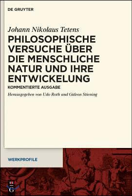 Philosophische Versuche über die menschliche Natur und ihre Entwickelung