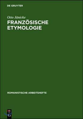 Französische Etymologie: Einführung Und Überblick