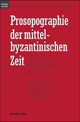 Prosopographie Der Mittelbyzantinischen Zeit, Band 7, Anonyma (# 30001) - Anonymus (# 32071)