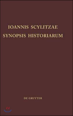 Ioannis Scylitzae, Synopsis Historiarum