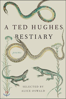 A Ted Hughes Bestiary: Poems