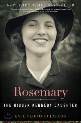 Rosemary: The Hidden Kennedy Daughter