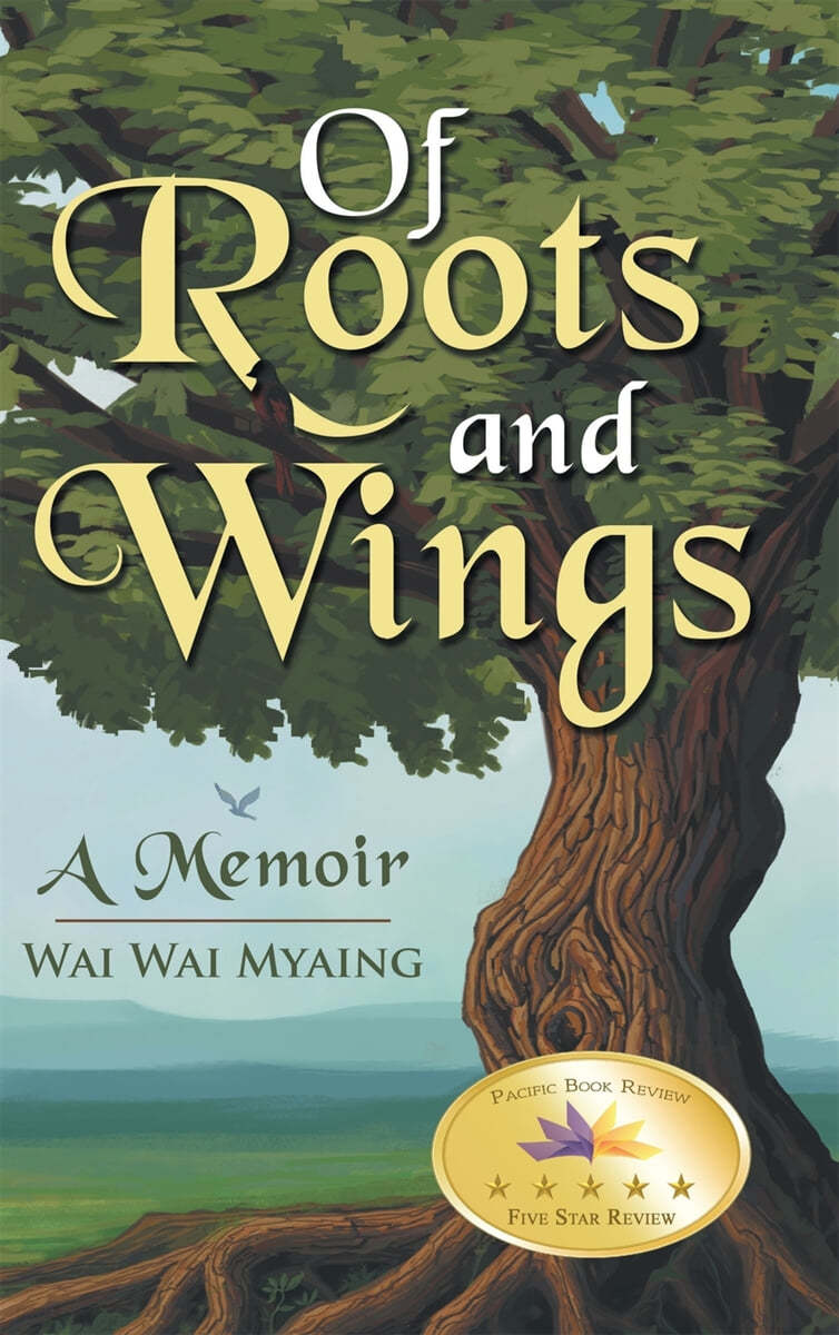 Of Roots and Wings: A Memoir