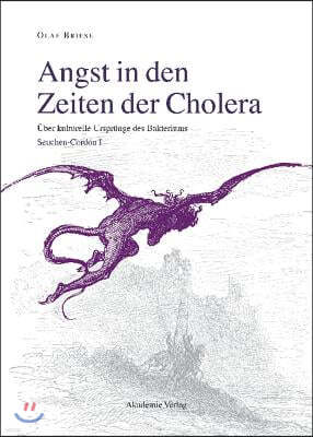 Angst in Den Zeiten Der Cholera: Seuchen-Cordon