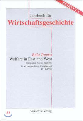 Welfare in East and West