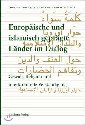 Europäische und islamisch geprägte Länder im Dialog