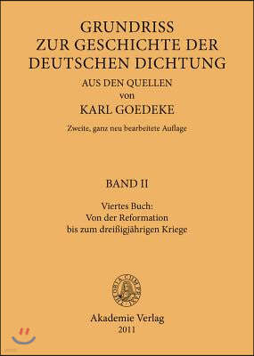 Viertes Buch: Von Der Reformation Bis Zum Dreissigjährigen Kriege