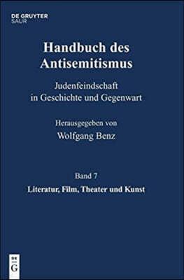 Handbuch Des Antisemitismus: Judenfeindschaft in Geschichte Und Gegenwart