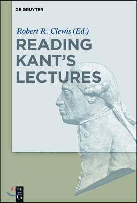 Reading Kant's Lectures