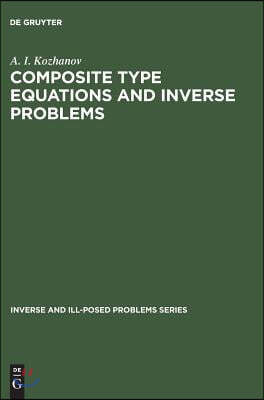 Composite Type Equations and Inverse Problems