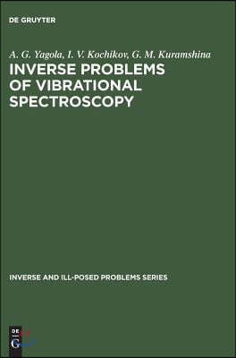 Inverse Problems of Vibrational Spectroscopy