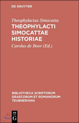 Theophylacti Simocattae historiae