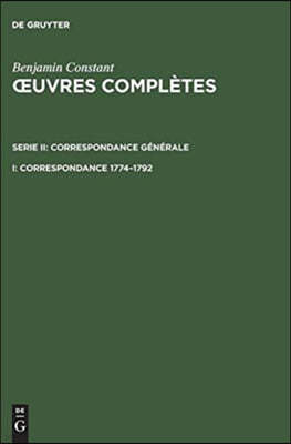 Oeuvres Compl?tes, I, Correspondance 1774-1792