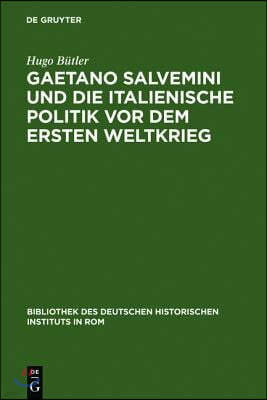 Gaetano Salvemini und die italienische Politik vor dem Ersten Weltkrieg