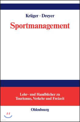 Sportmanagement: Eine Themenbezogene Einführung