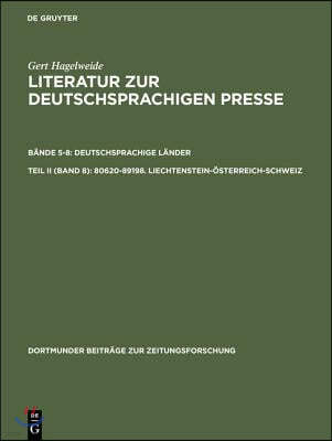 80620-89198. Liechtenstein-Österreich-Schweiz: Pressegeschichte Der Länder. Lokale Pressegeschichte