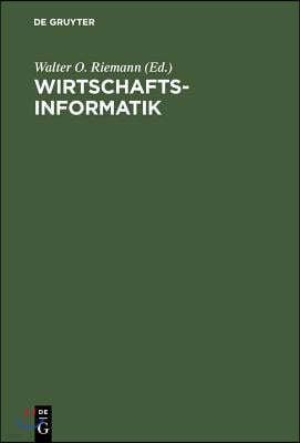 Wirtschaftsinformatik: Anwendungsorientierte Einführung