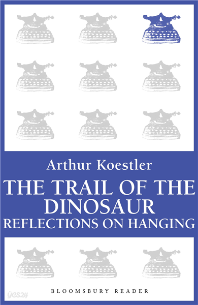 The Trail of the Dinosaur / Reflections on Hanging