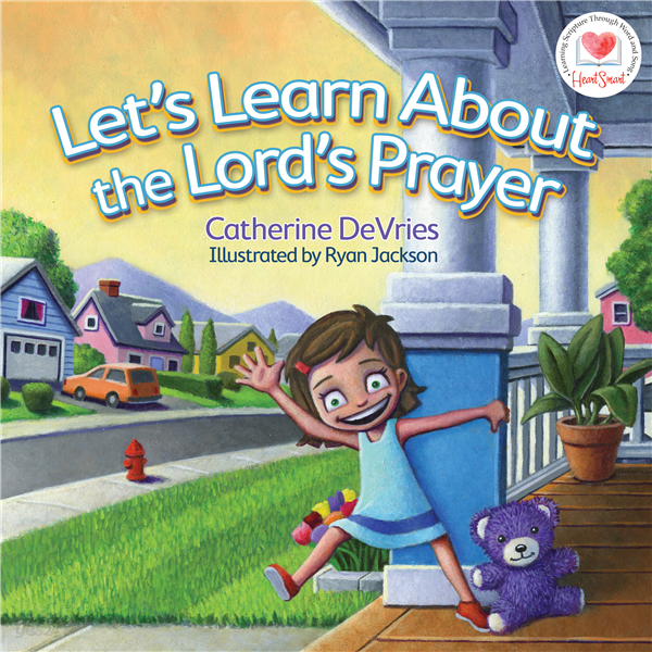 Let&#39;s Learn about The Lord&#39;s Prayer