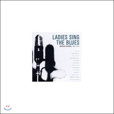 [߰] V.A. / Ladies Sing The Blues: Mercury Records 1945-1957 (2CD/)