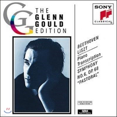 [߰] Glenn Gould / Beethoven, Liszt (Piano Transcription) : Symphony No. 6 "Pastoral" (cck7324/smk52637)