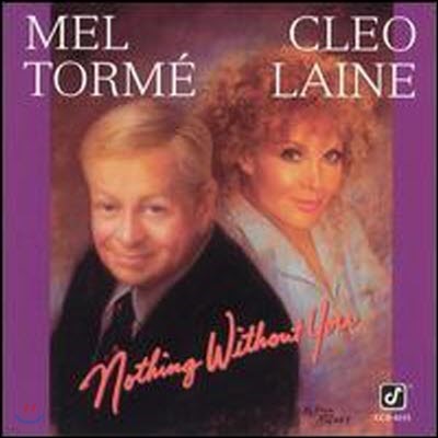 [߰] Mel Torme, Cleo Laine / Nothing Without You ()