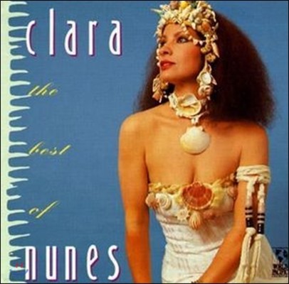 [߰] Clara Nunes / The Best Of Clara Nunes ()